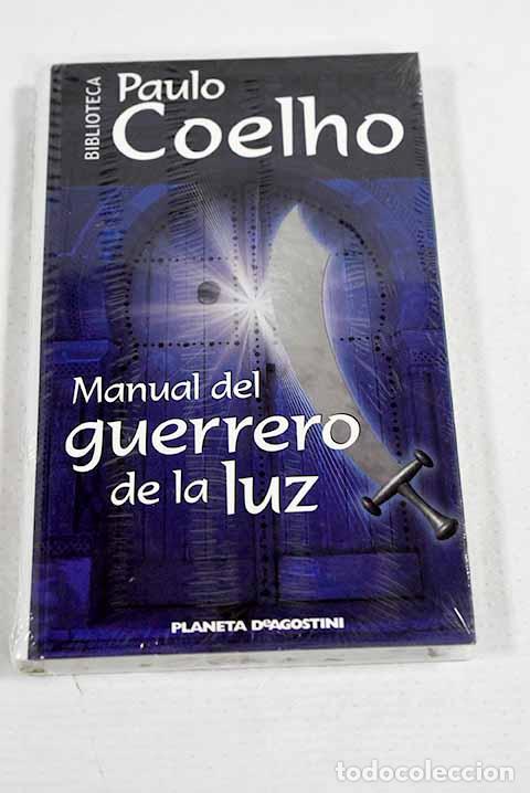Libros: Manual del guerrero de la luz.- Coelho, Paulo