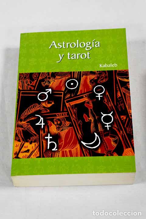 Libros: Astrolog&iacute;a y tarot: Kabaleb.- Kabaleb