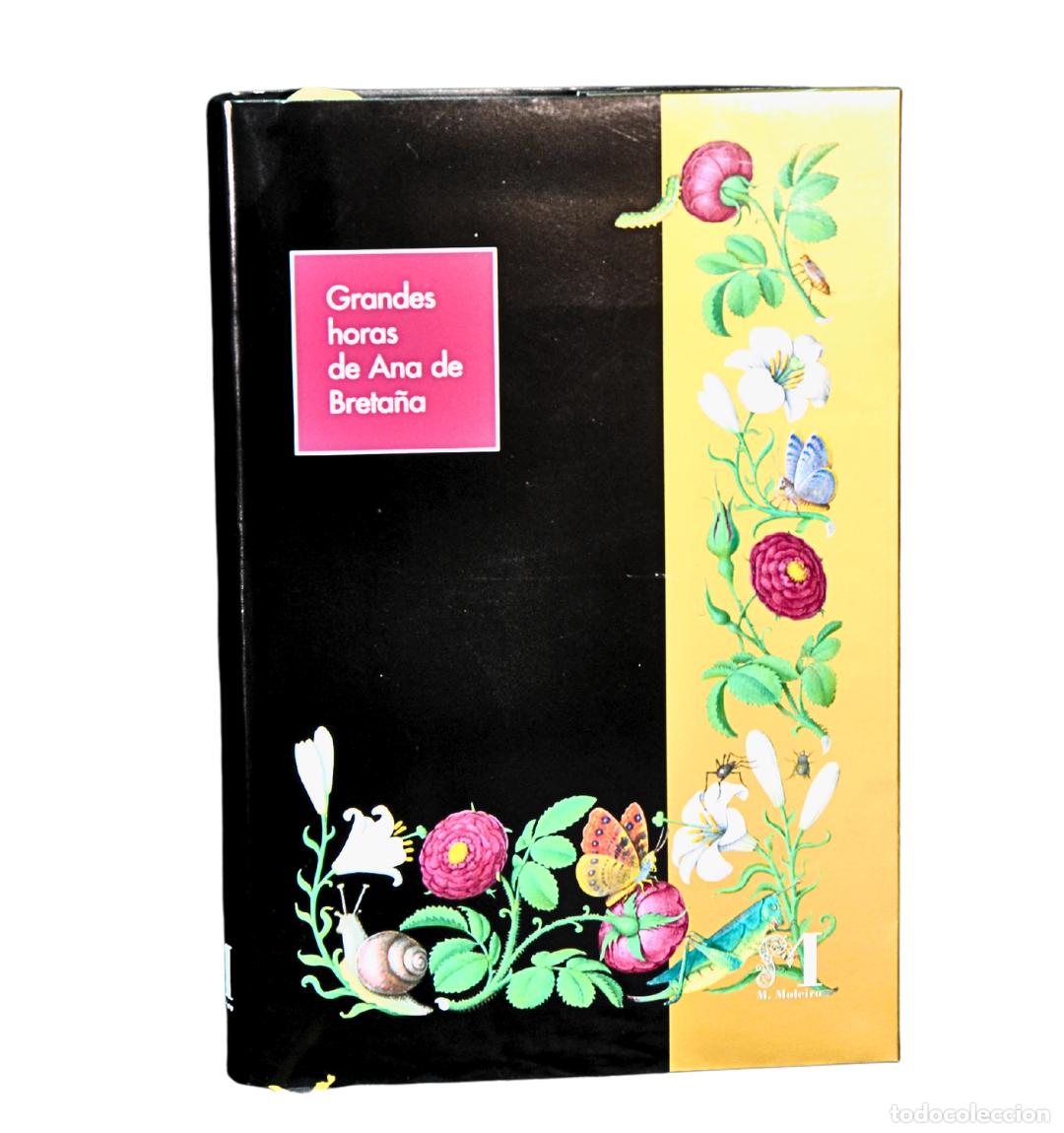 Libri di seconda mano: Grandes Horas de Ana de Breta&ntilde;a &mdash; Facs&iacute;mil M. Moleiro Editor