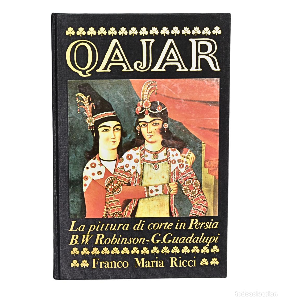 Libri di seconda mano: Qajar &mdash; La Pintura de Corte en Persia &mdash; Franco Maria Ricci, ejemplar n&ordm; 4166