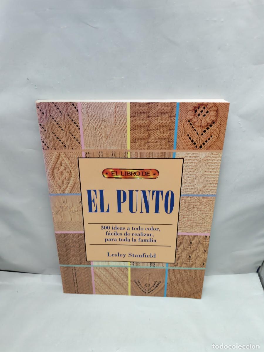 Livres: Lesley Stanfield: El libro de EL PUNTO (segunda edici&oacute;n 2009)