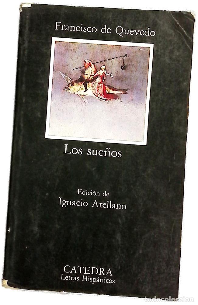 Libros: Los sue&ntilde;os - Quevedo, Francisco de; Arellano, Ignacio