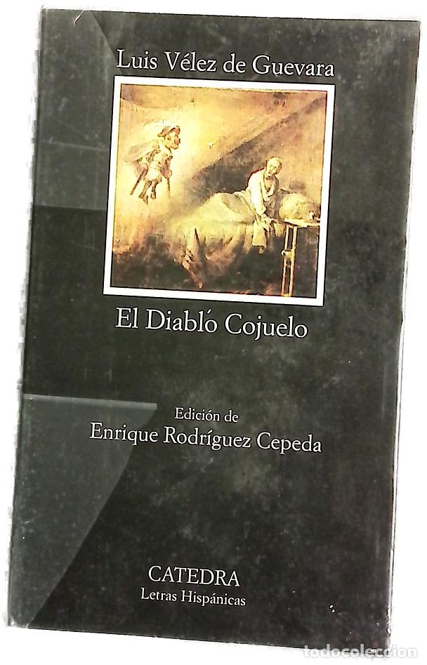 Libros: El diablo cojuelo - V&eacute;lez de Guevara, Luis; Rodr&iacute;guez Cepeda, Enrique