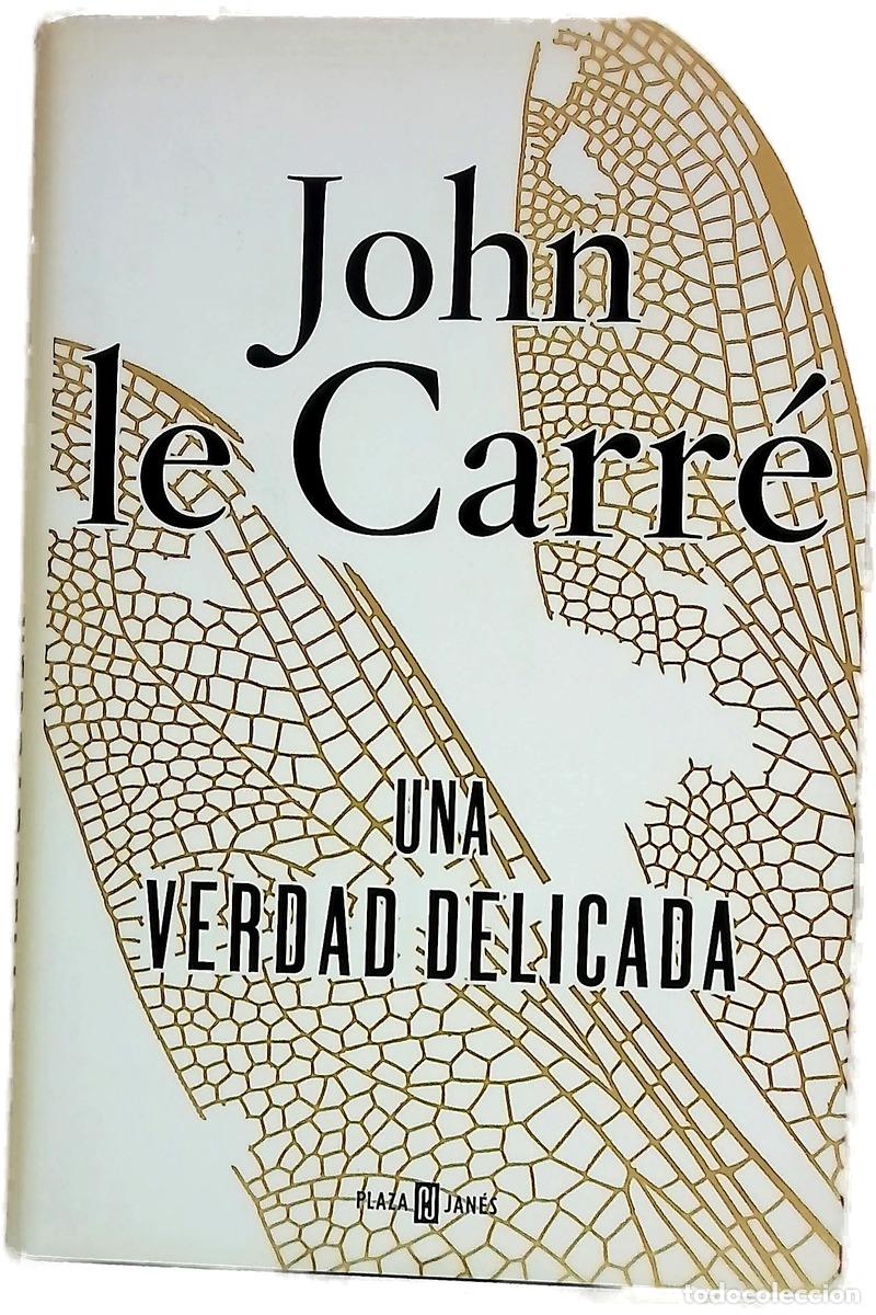 Libros: Una verdad delicada - Le Carr&eacute;, John; Milla Soler, Carlos