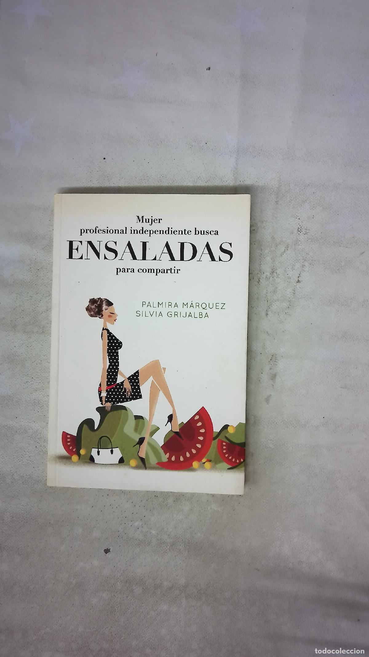 Libros: Mujer profesional independiente busca ensaladas para compartir