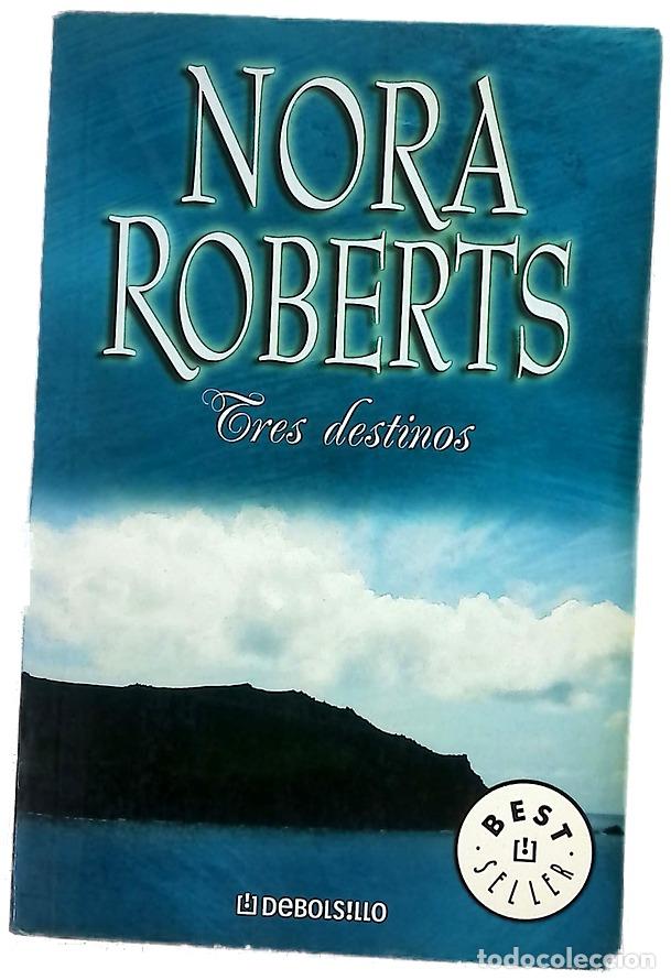 Libros: Tres destinos - Roberts, Nora