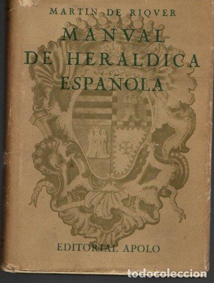 Libros: Manual de her&aacute;ldica espa&ntilde;ola - Riquer, Martin de