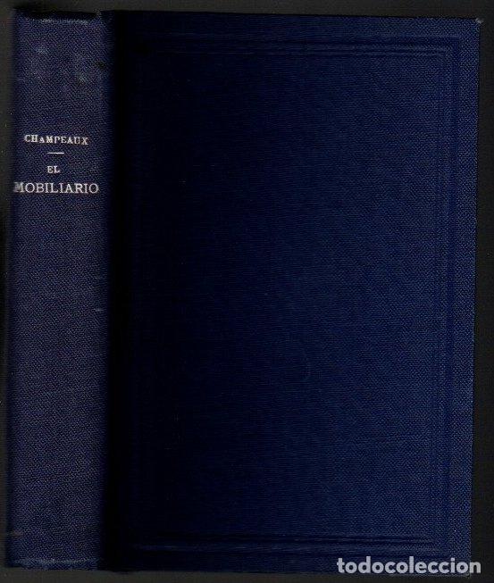Libros: El mobiliario. Antig&uuml;edad, Edad Media y Renacimiento. Tomos I y II - Champeaux, Alfredo de