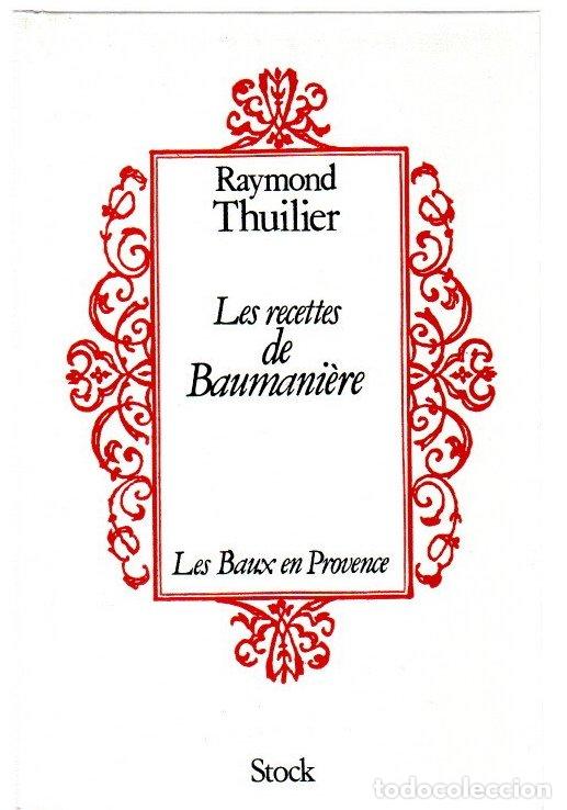 Libros: Les recettes de Baumani&egrave;re - Thuilier, Raymond