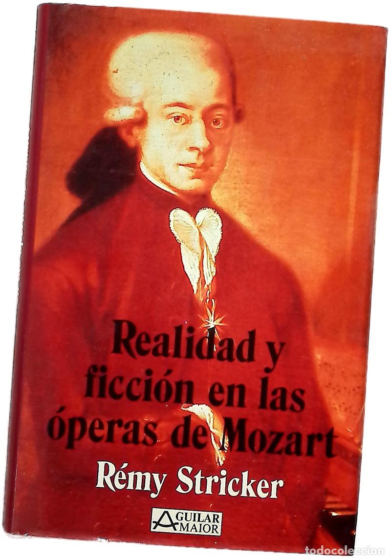 books: Realidad y ficcion en las &oacute;peras de mozart