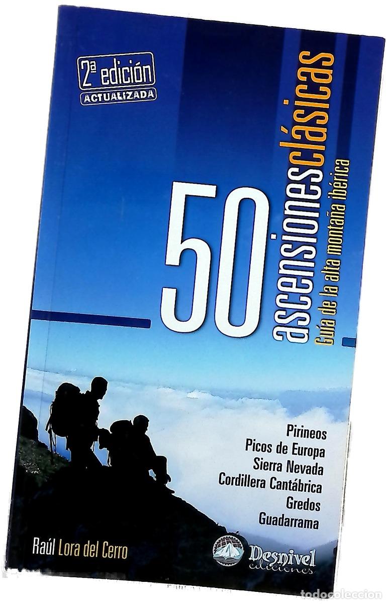 books: 50 ascensiones cl&aacute;sicas gu&iacute;a de la alta monta&ntilde;a ib&eacute;rica