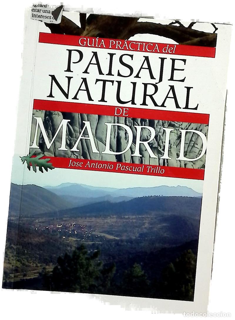 books: Gu&iacute;a pr&aacute;ctica del paisaje natural de Madrid