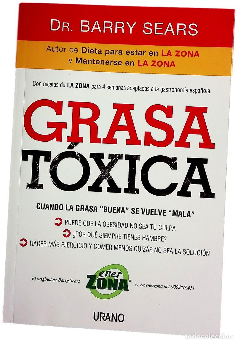 B&uuml;cher: Grasa t&oacute;xica cuando la grasa &rdquo;buena&rdquo; se vuelve &rdquo;mala&rdquo;