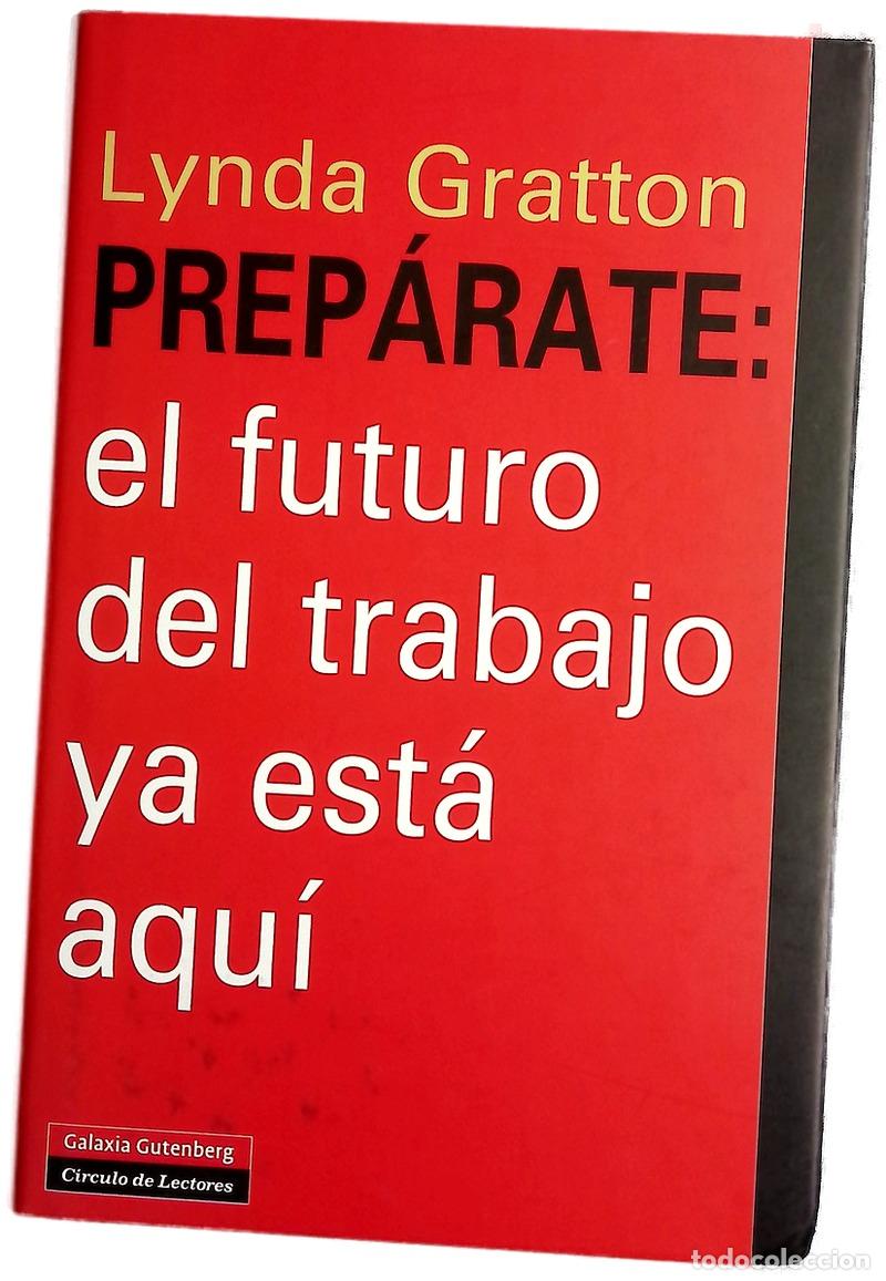 B&uuml;cher: Prep&aacute;rate : el futuro del trabajo ya est&aacute; aqu&iacute;