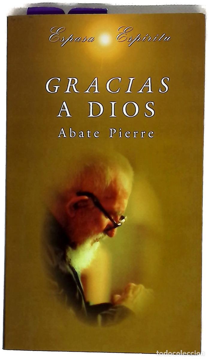 Libri di seconda mano: Gracias a Dios - Pierre, Abate