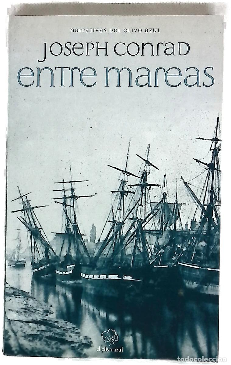 Libri di seconda mano: Entre mareas - Conrad, Joseph; Ayerra, Sonia; Ayerra, Gloria