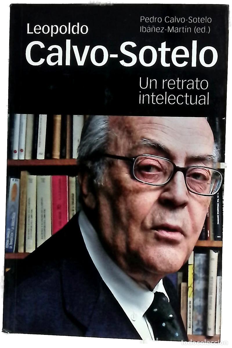 Libri di seconda mano: Leopoldo Calvo-Sotelo, un retrato intelectual