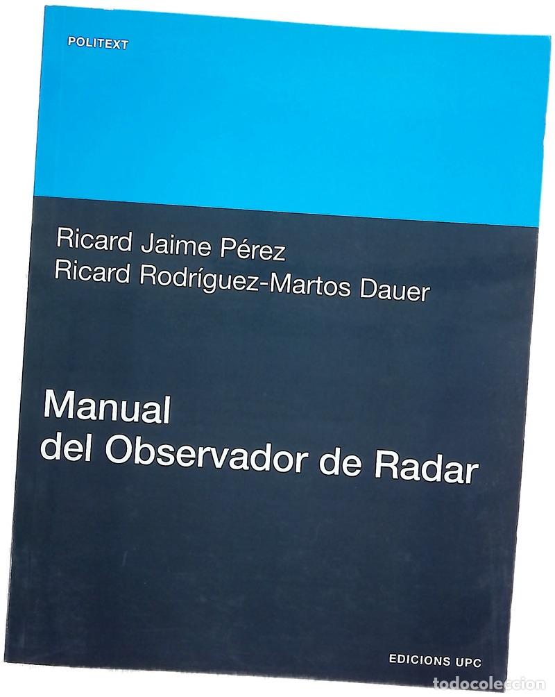 Libri di seconda mano: Manual del observador de Radar