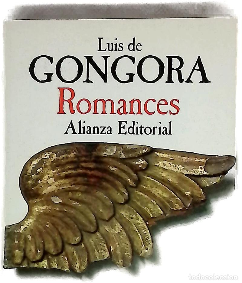 Libros: Romances - G&oacute;ngora y Argote, Luis de; Coss&iacute;o, Jos&eacute; Mar&iacute;a de