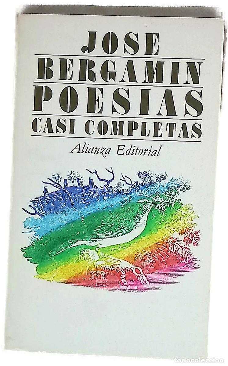 Libros: Poesias casi completas - Bergam&iacute;n, Jos&eacute;; Zambrano, Mar&iacute;a