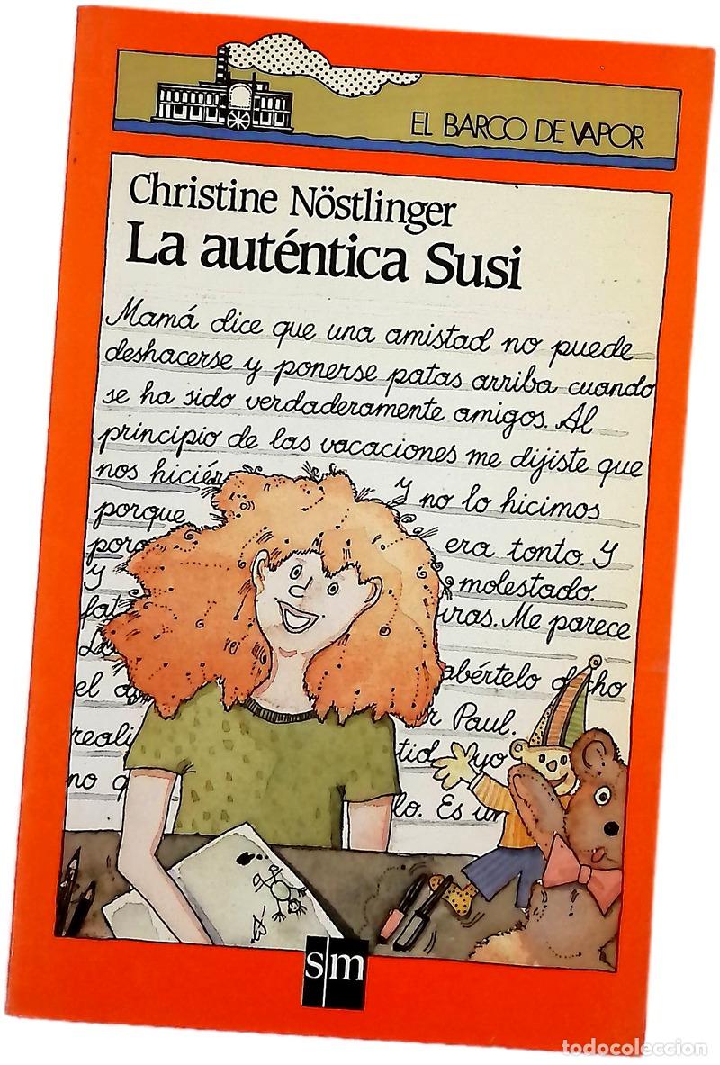 Livres: La aut&eacute;ntica Susi - N&ouml;stlinger, Christine; Astorga, Luis