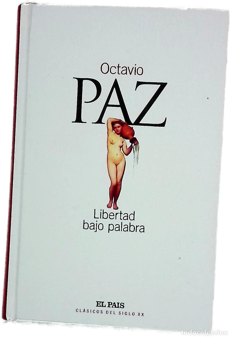 Livres: Libertad bajo palabra - Paz, Octavio