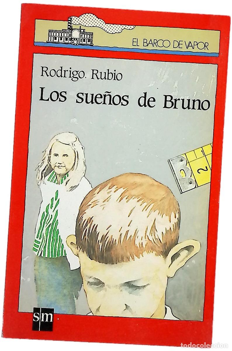 Livres: Los sue&ntilde;os de Bruno - Rubio, Rodrigo; Requejo, Arturo