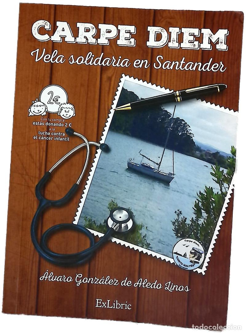 Livres: Carpe diem : vela solidaria en Santander