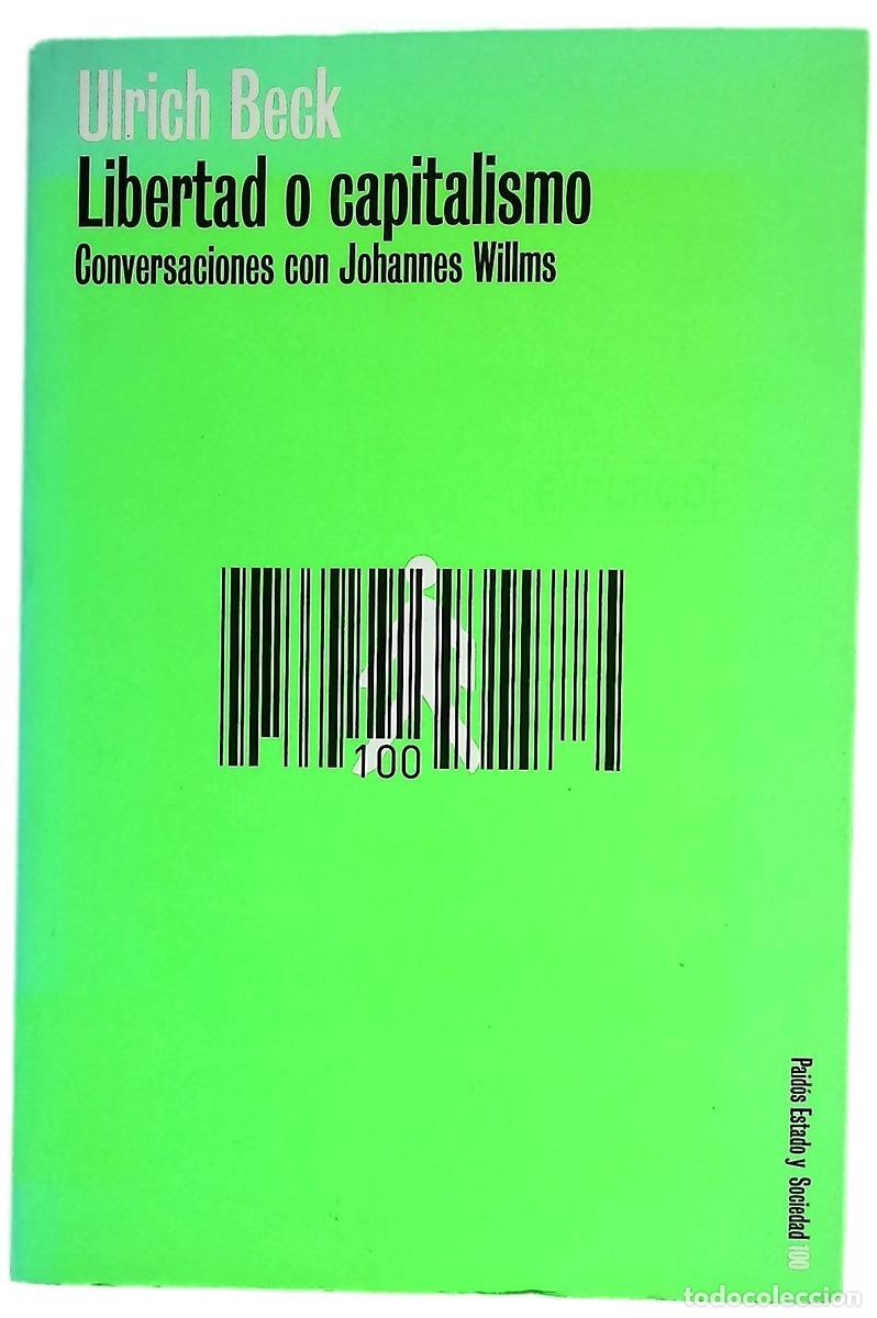Libri di seconda mano: Libertad o capitalismo conversaciones con Johannes Willms