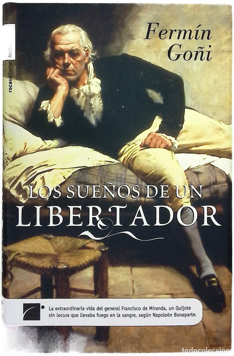 Libri di seconda mano: Los sue&ntilde;os de un libertador