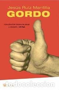 B&uuml;cher: Gordo - Jes&uacute;s Ru&iacute;z Mantilla