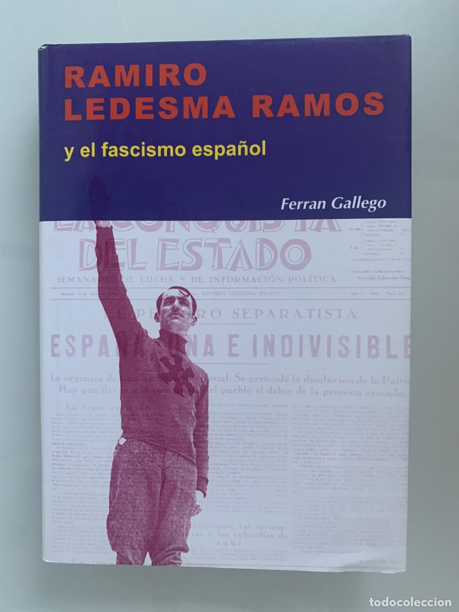 B&uuml;cher: RAMIRO LEDESMA RAMOS Y EL FASCISMO ESPA&Ntilde;OL - Ferr&aacute;n Gallego