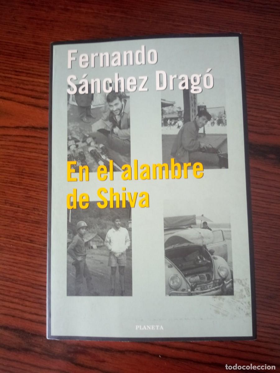 books: &rdquo;En el alambre de Shiva&rdquo;, Fernando S&aacute;nchez Drag&oacute; (La Dragontea 2)