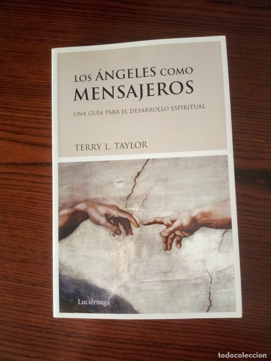 books: &rdquo;Los &aacute;ngeles como mensajeros&rdquo;, Terry L. Taylor (Luci&eacute;rnaga)