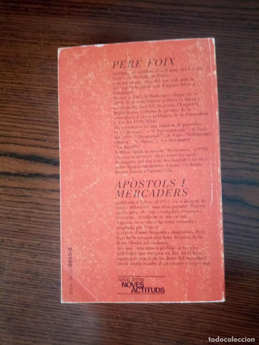Libros: &rdquo;Ap&ograve;stols i mercaders&rdquo;, Pere Foix (Anarquisme) - Foto 2