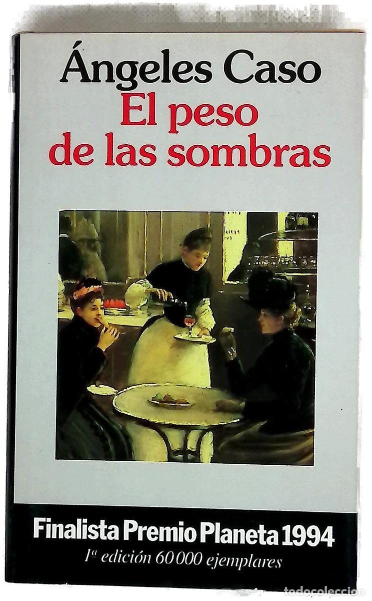 Libros: El peso de las sombras - Caso, &Aacute;ngeles
