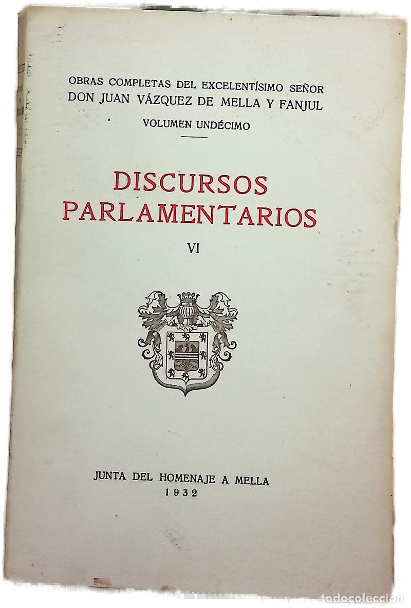Libros: Discursos parlamentarios, tomo VI