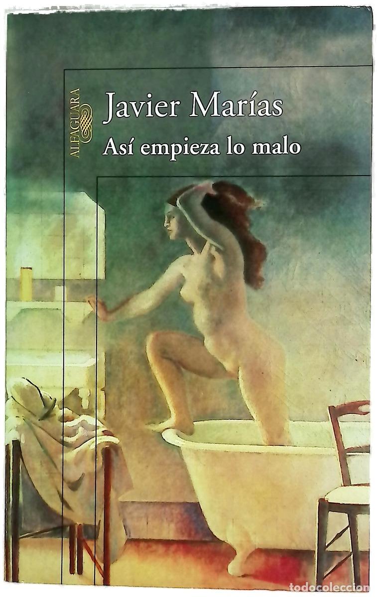 Livres: As&iacute; empieza lo malo - Mar&iacute;as, Javier