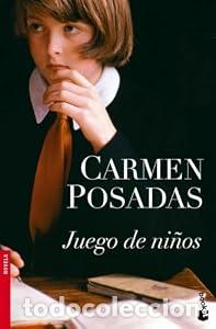 Libros: Juego de ni&ntilde;os - Carmen Posadas