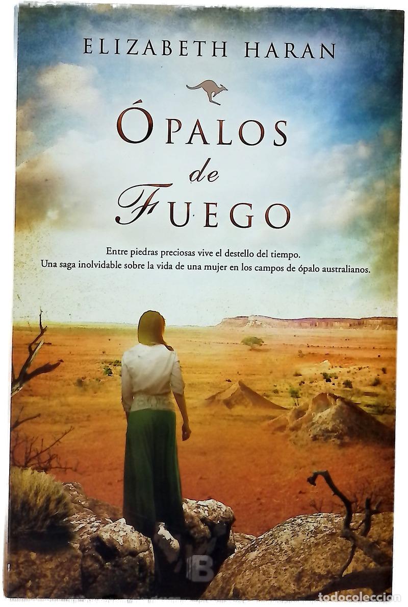 Libros: &Oacute;palos de fuego - Haran, Elizabeth; Seca, Jorge
