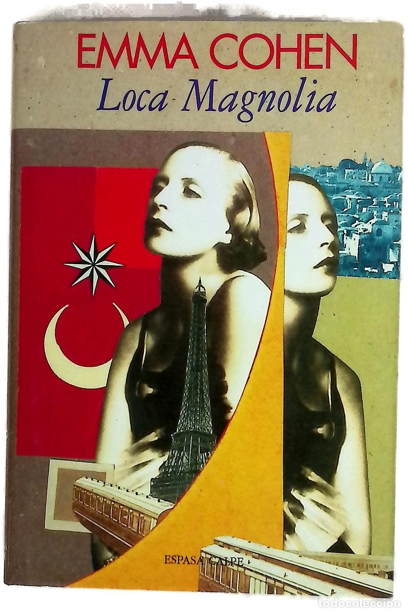 Libros: Loca magnolia : (1928) - Cohen, Emma