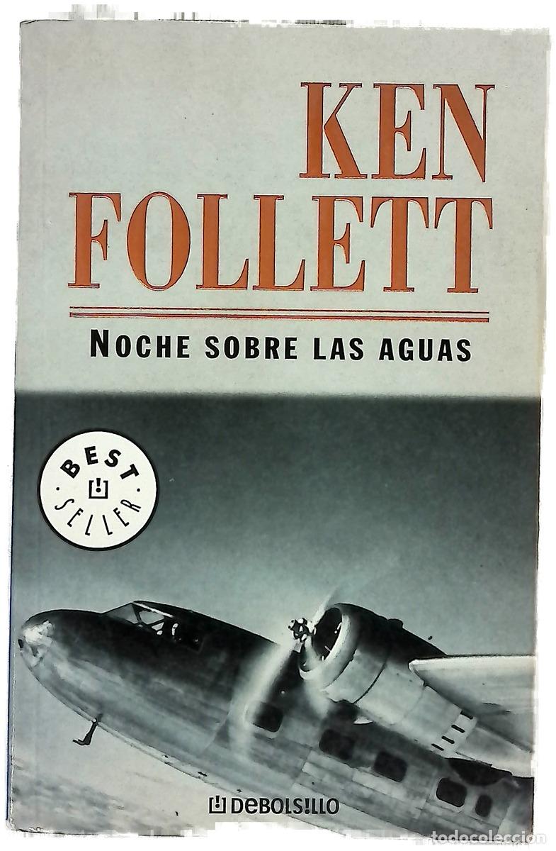 Libros: Noche sobre las aguas - Follett, Ken; Murillo, Eduardo G