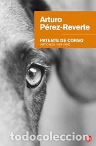 Libros: PATENTE DE CORSO - Arturo P&eacute;rez-Reverte