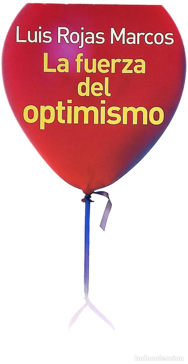 Libros: La fuerza del optimismo - Rojas Marcos, Luis
