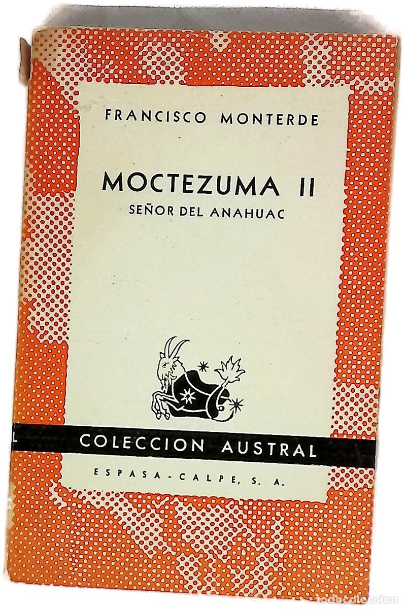 Libros: Moctezuma II : se&ntilde;or del Anahuac /