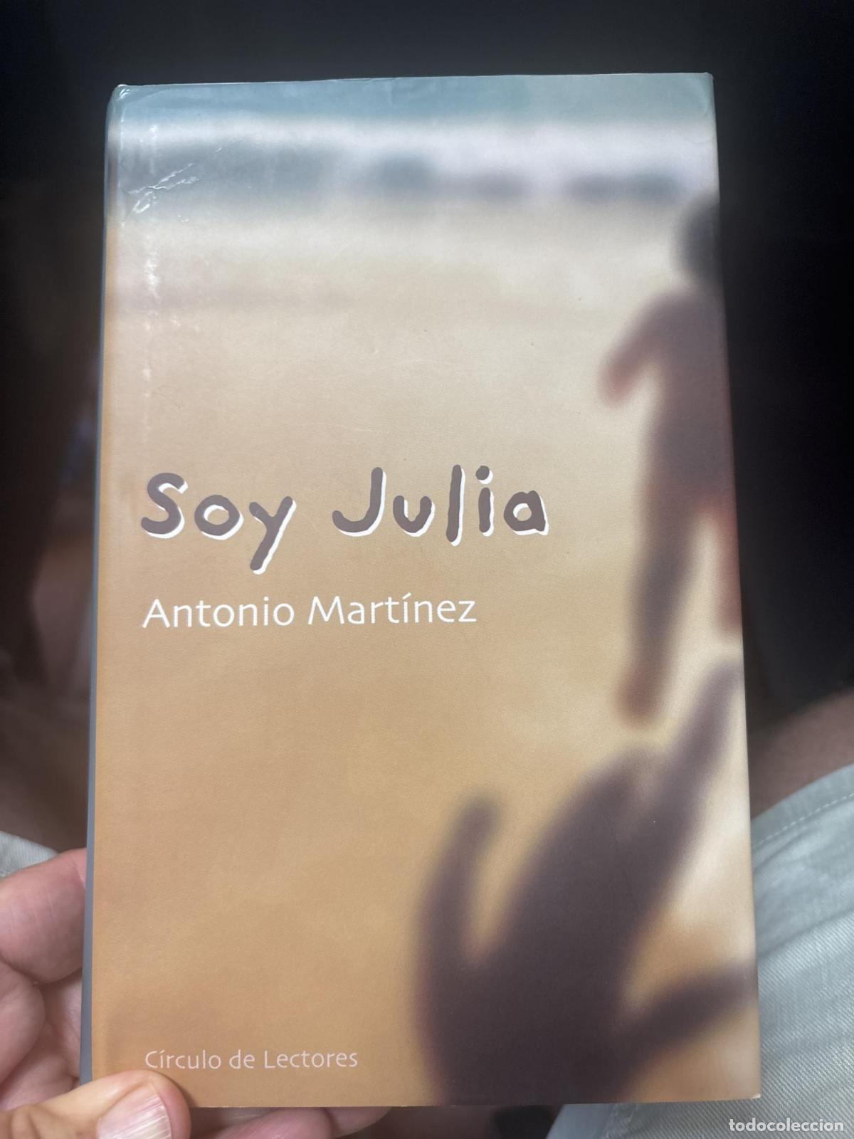 Soy Julia - Antonio Mart&iacute;nez
