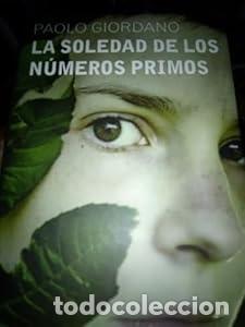 Libros: La soledad de los n&uacute;meros primos - Paolo Giordano
