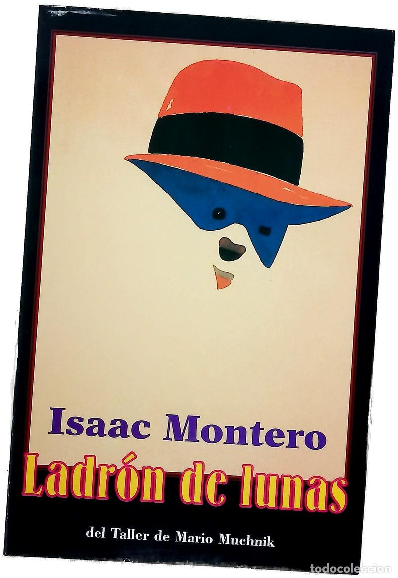 Libros: Ladr&oacute;n de lunas - Montero, Isaac