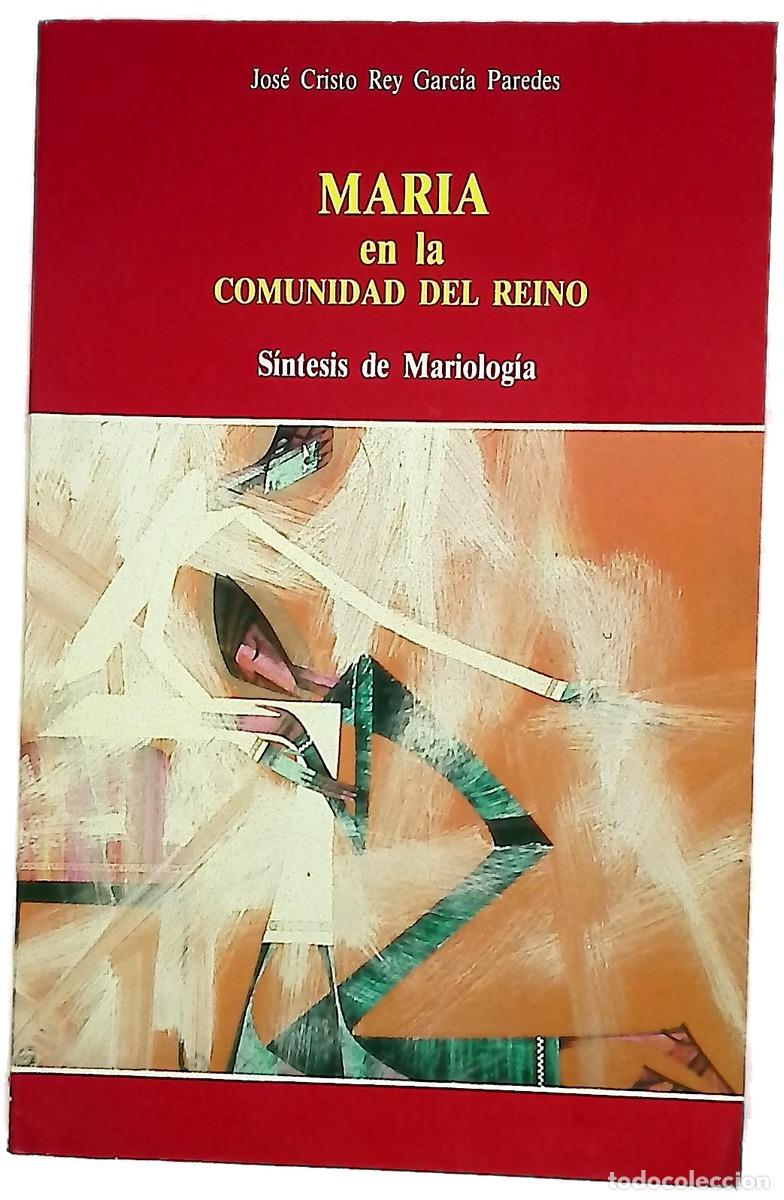 Libros: Mar&iacute;a en la comunidad del reino s&iacute;ntesis de mariolog&iacute;a