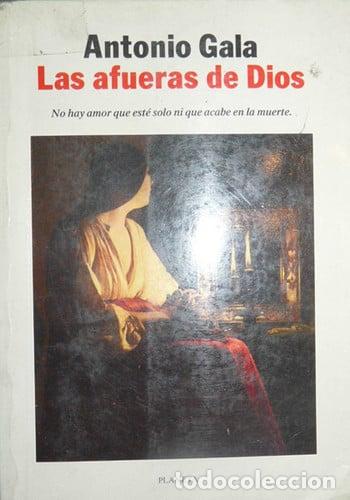 Libros: Las afueras de Dios - Gala; Antonio